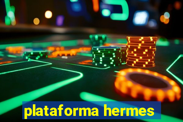 plataforma hermes